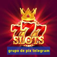 grupo de pix telegram